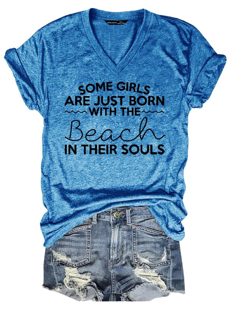 Bestdealfriday Some Girls Are Just Born With The Beach In Their Souls Tee 11479490