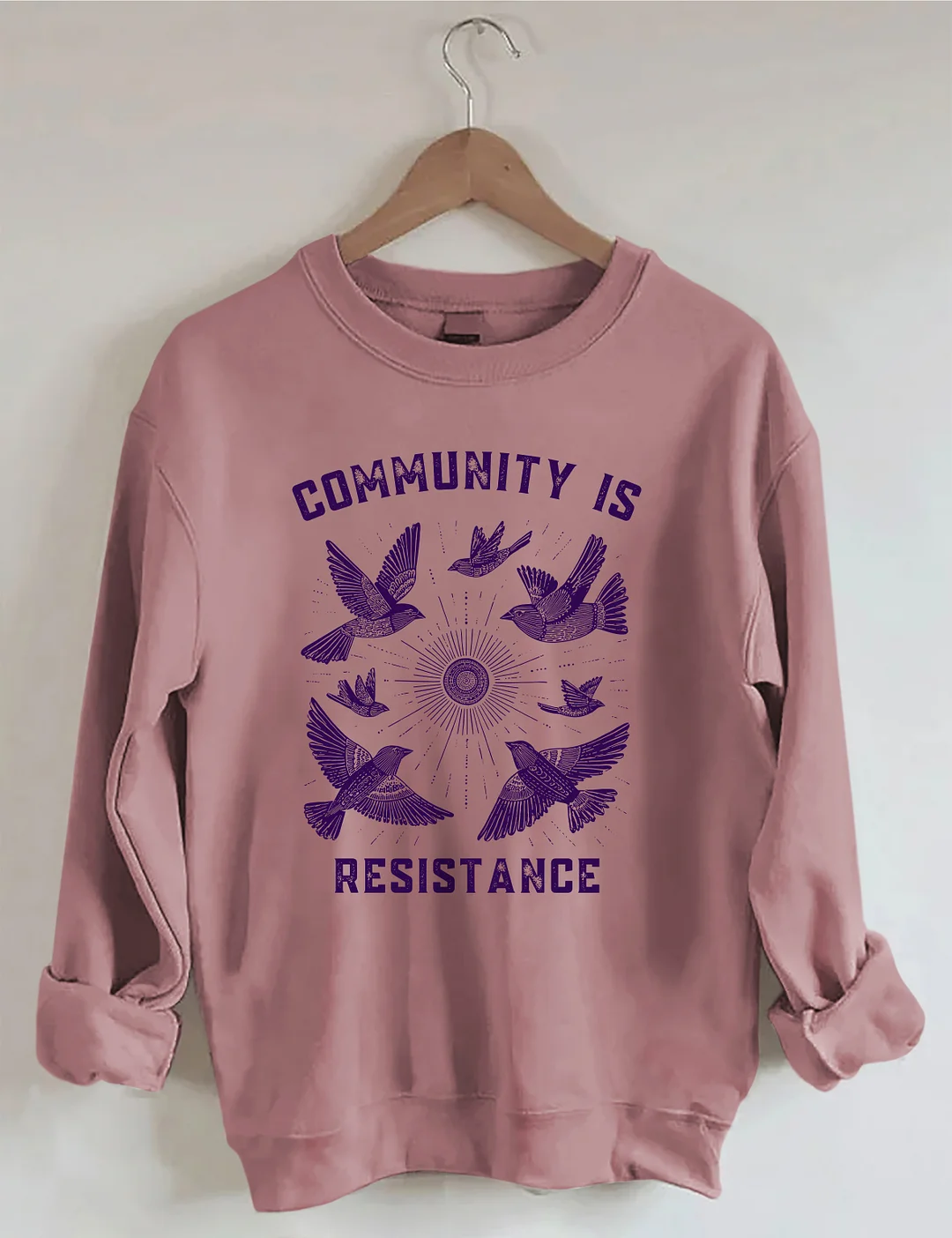 Community Is Resistance Sweatshirt