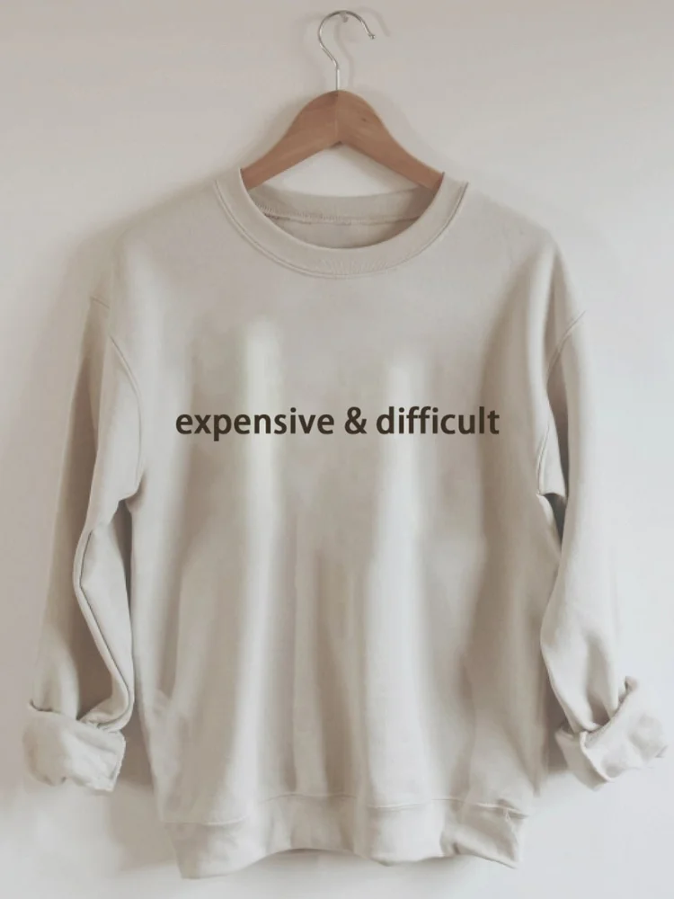 Comstylish Expensive And Difficult Print Solid Sweatshirt