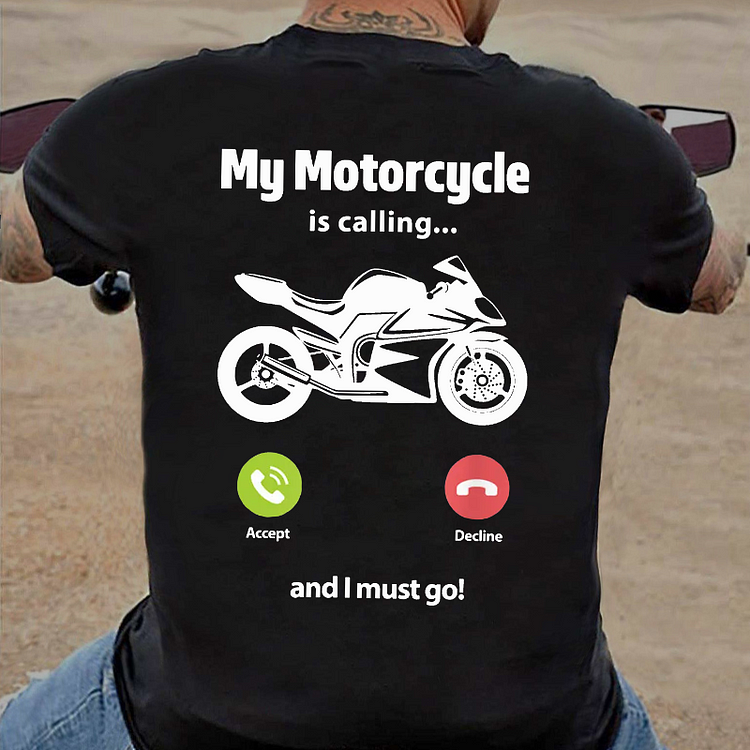 My Motorcycle Is Calling...And I Must Go Funny Men's T-shirt