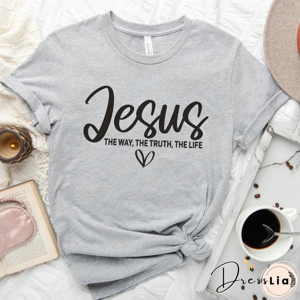Jesus The Way The Truth The Life Religious T Shirts Women Cotton Motivational Clothes Easter Tshirts Bible Verse Dropshipping