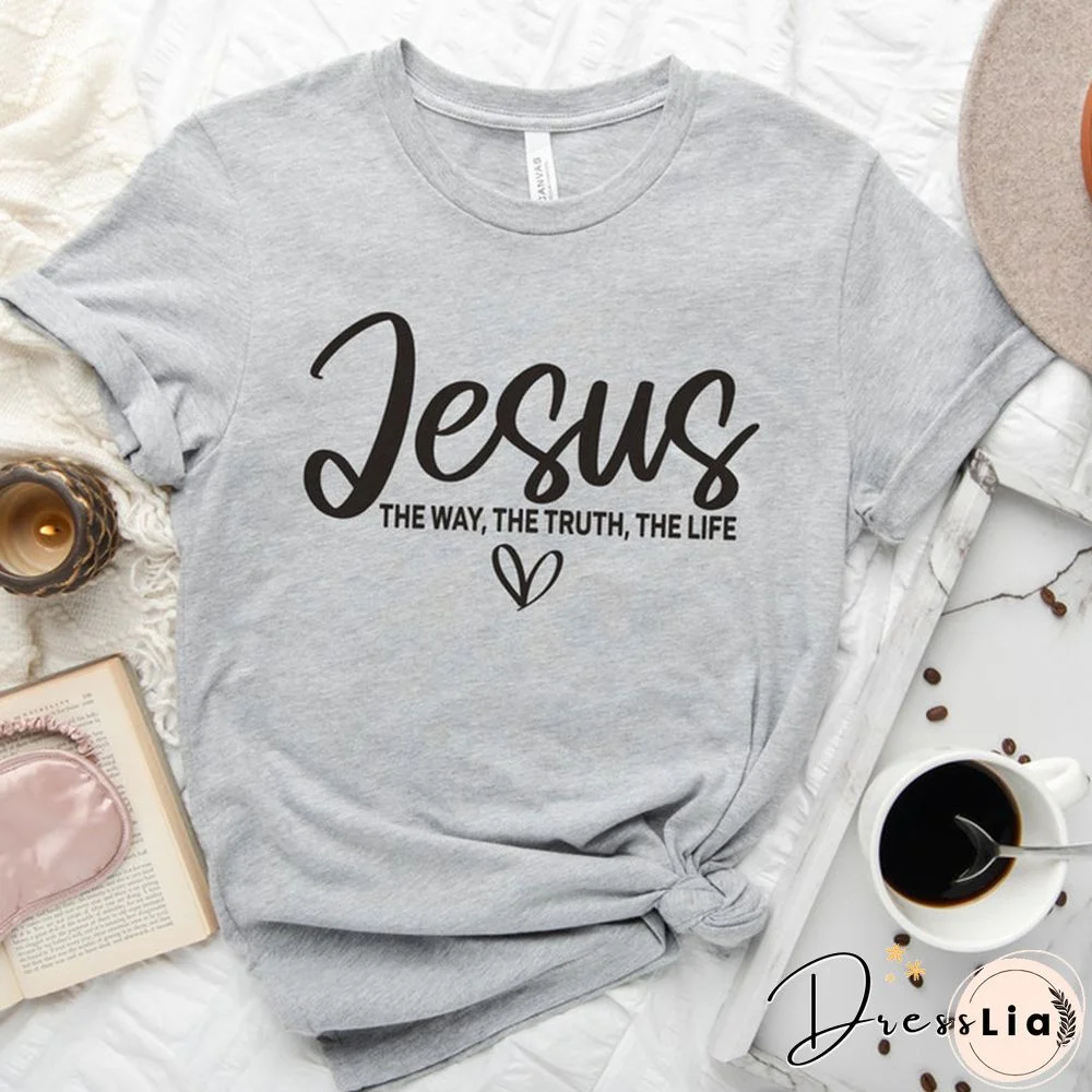 Jesus The Way The Truth The Life Religious T Shirts Women Cotton Motivational Clothes Easter Tshirts Bible Verse Dropshipping