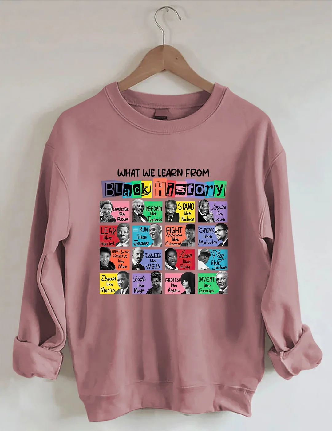 What We Learn From Black History Sweatshirt