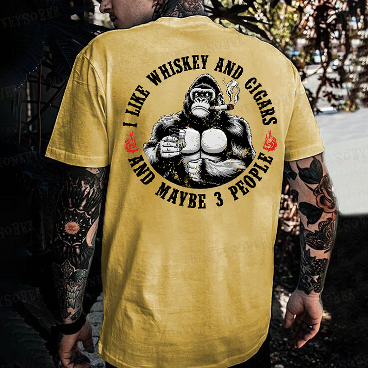 I Like Whiskey And Cigars And Maybe 3 People Monkey T-shirt