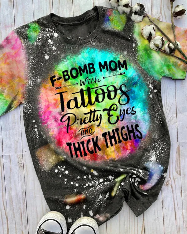 F-bomb Mom Tie Dye Shirt