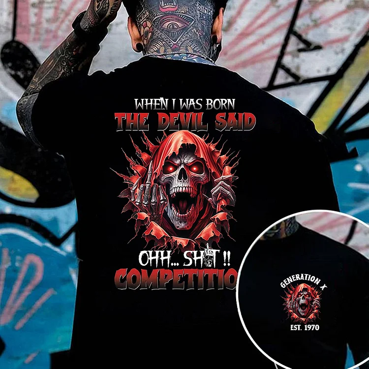 Personalized When I Was Born The Devil Said , Oh Sh!t Competition Shirt, Gen X Devil Shirt, Custom Year Of Birth T shirt, Cotton T Shirt