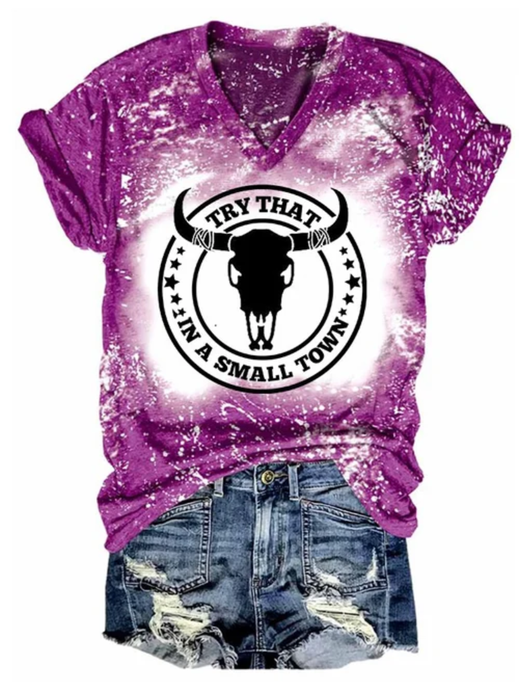 Women's Try That In A Small Town Country Western Print Short Sleeve T-Shirt