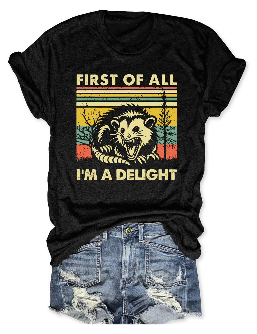 First Of All I'm A Delight T-Shirt