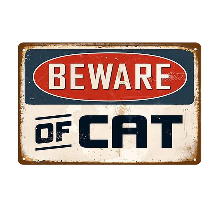 Beware Of Cat - Vintage Tin Signs/Wooden Signs - 7.9x11.8in & 11.8x15.7in