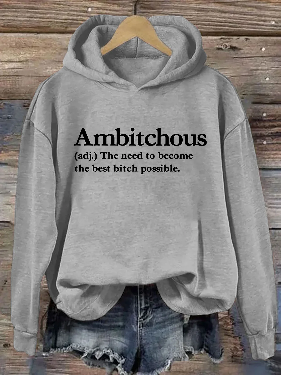 Ambitchous Hoodie