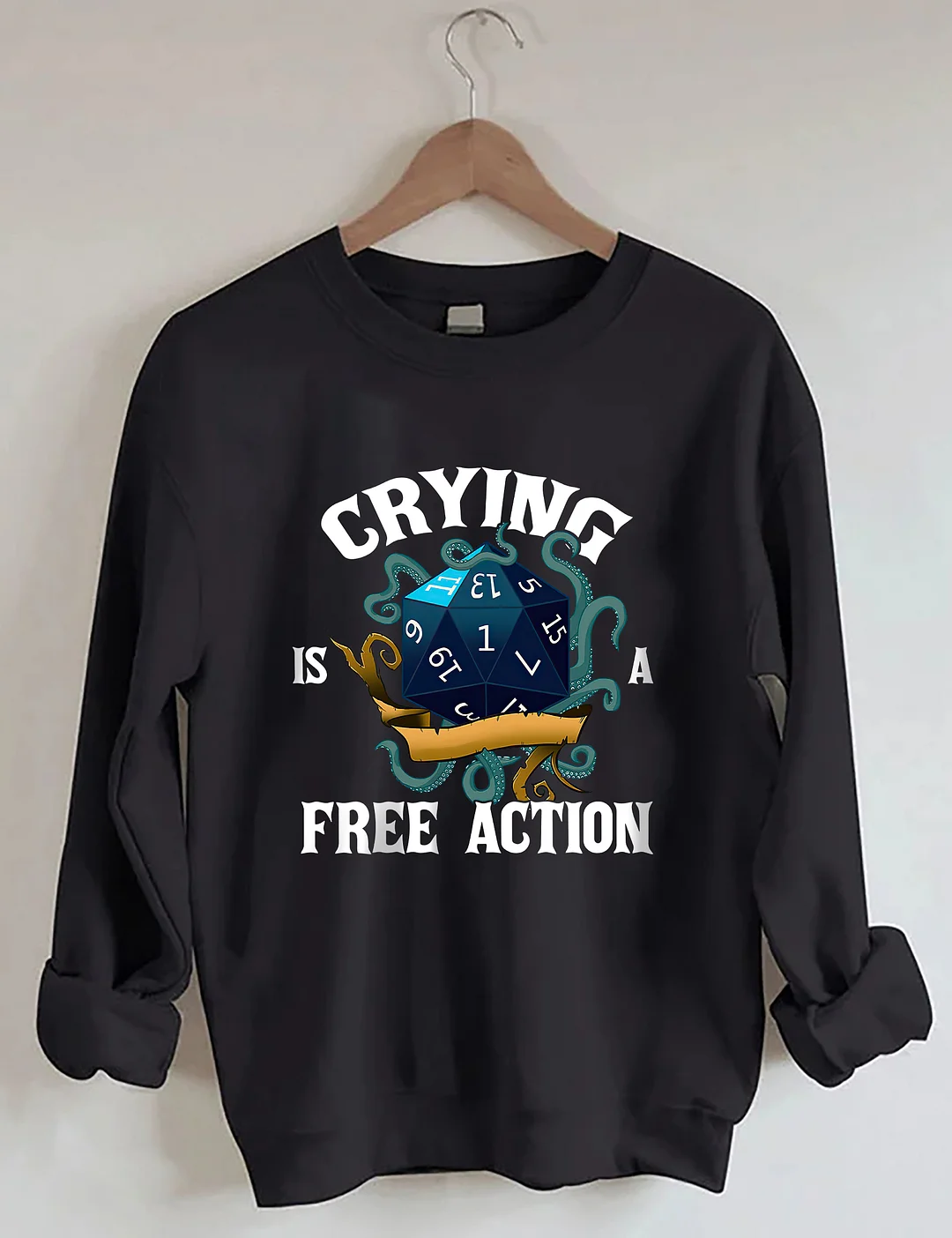 Crying Is A Free Action Sweatshirt