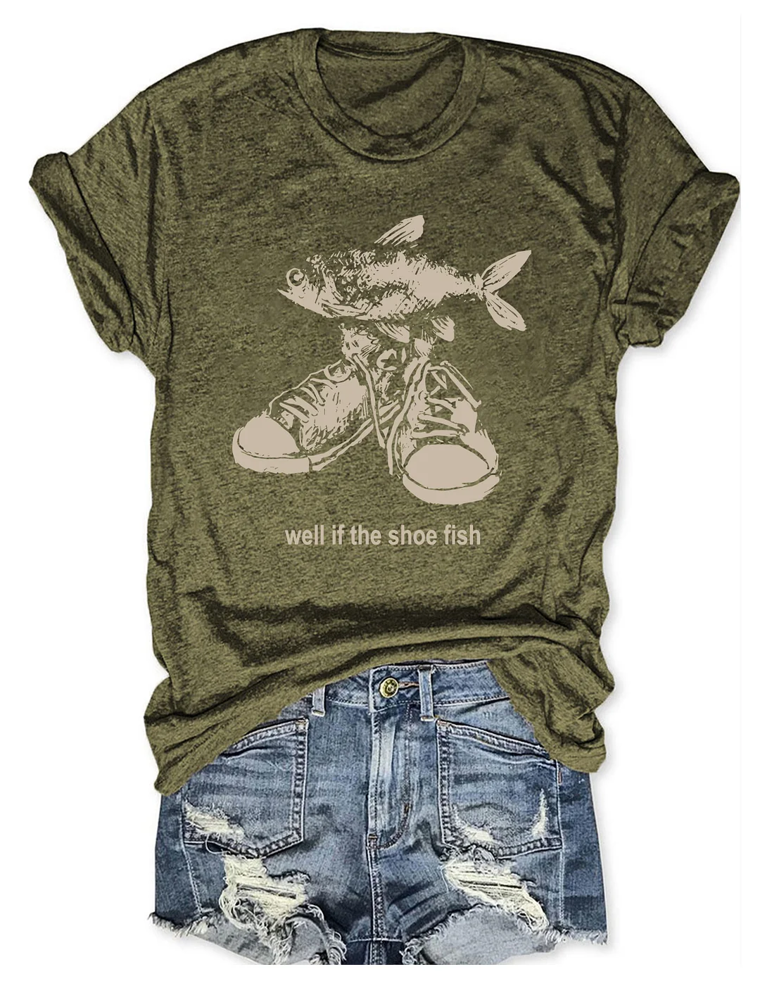 Well If The Shoe Fish T-shirt