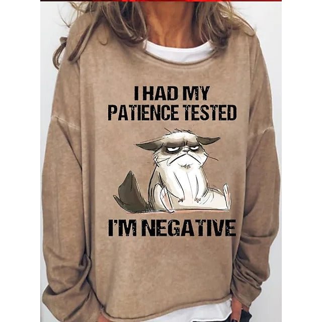 Women's I Had My Patience Tested I'm Negative Funny Print T-Shirt