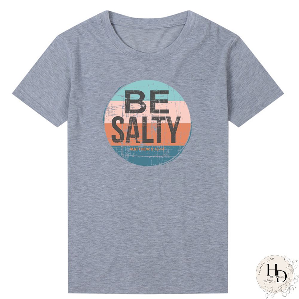 Salty Bible Verse Womens Shirt Inspiring Screen Printed T-shirt Retro Clothes Inspired