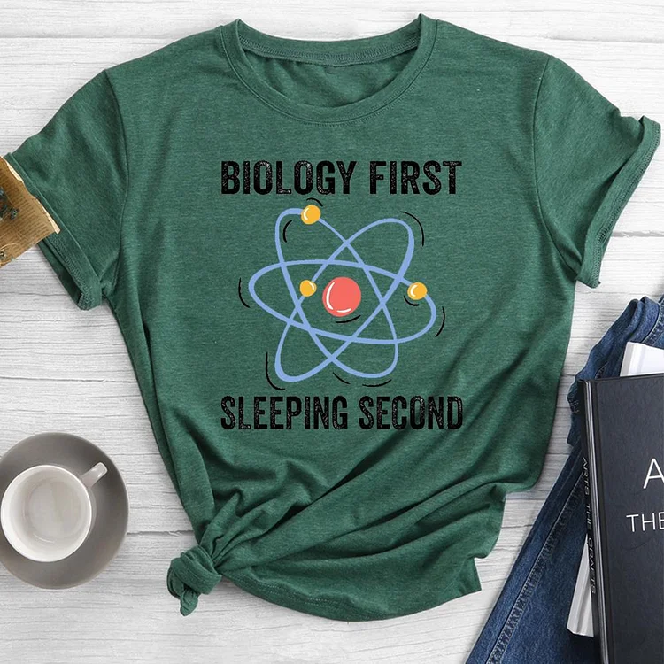 Biology First Sleeping Second Round Neck T-shirt