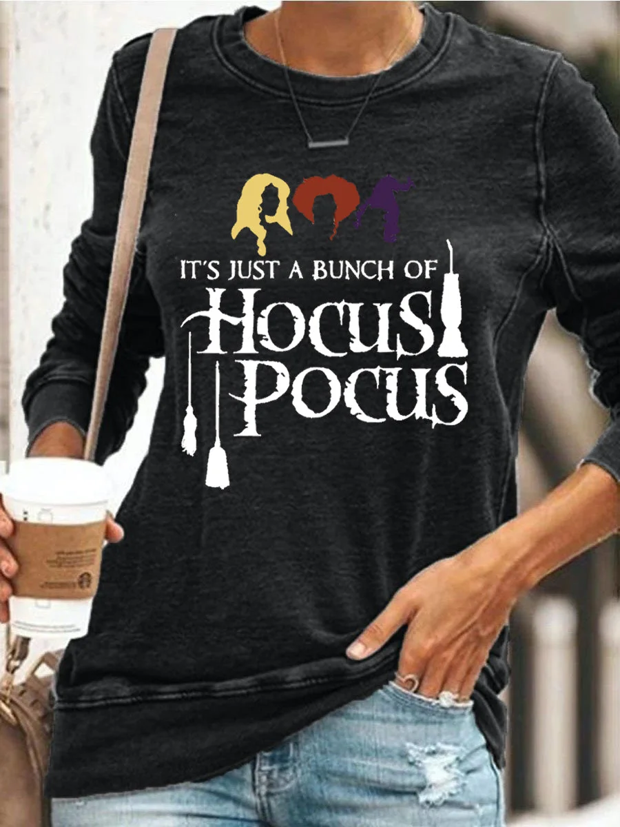 It's Just A Bunch of Hocus Pocus Halloween Sweatshirt