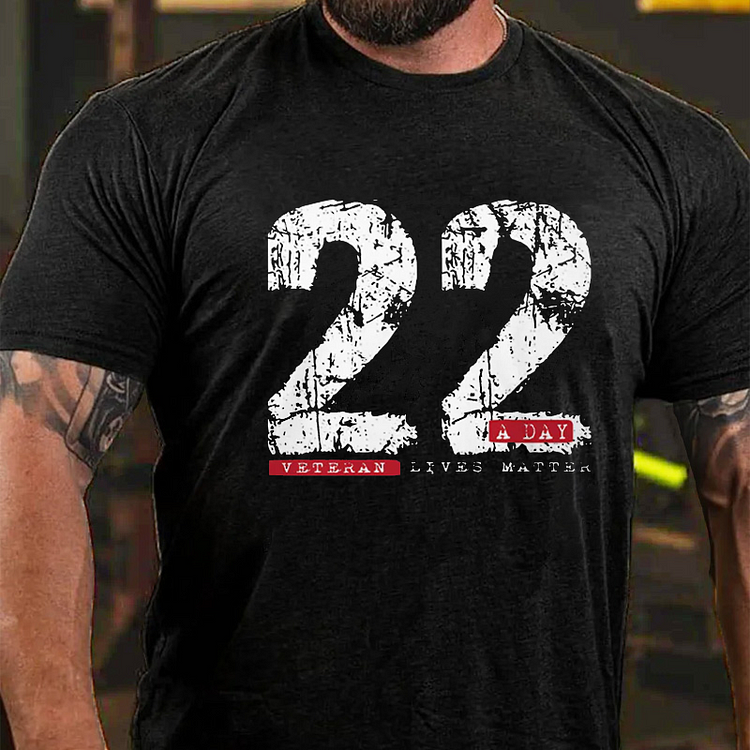 22 A Day Veteran Lives Matter Suicide Awareness T-shirt