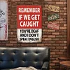 Warning If We Get Caught - Vintage Metal Signs(12*16Inch) - Warning