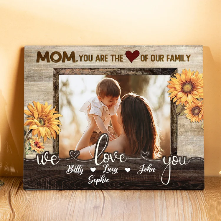 Personalized 4 Names & 1 Photo Wooden Plaque Custom Sunflower Home Decor Gifts for Mom - You Are The Heart/Love Of Our Family