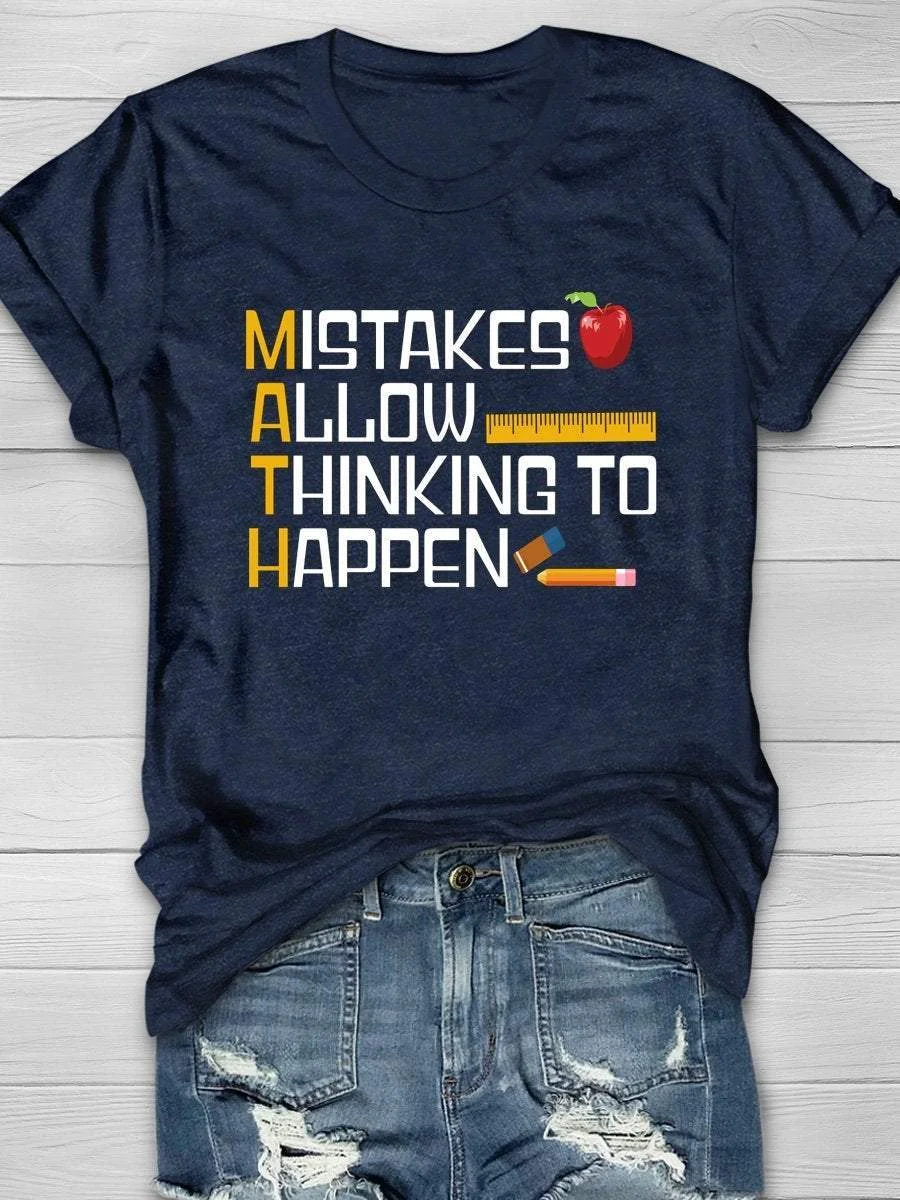 Mistakes Allow Thinking To Happen Print Short Sleeve T-shirt