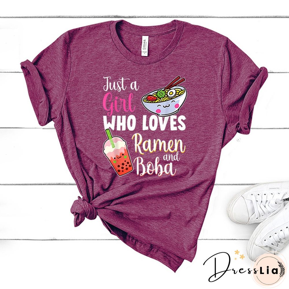 New Funny Just A Girl Who Loves Ramen And Boba T Shirt Unisex Short Sleeve O Neck Summer Casual Printing T-Shirt Top Tee