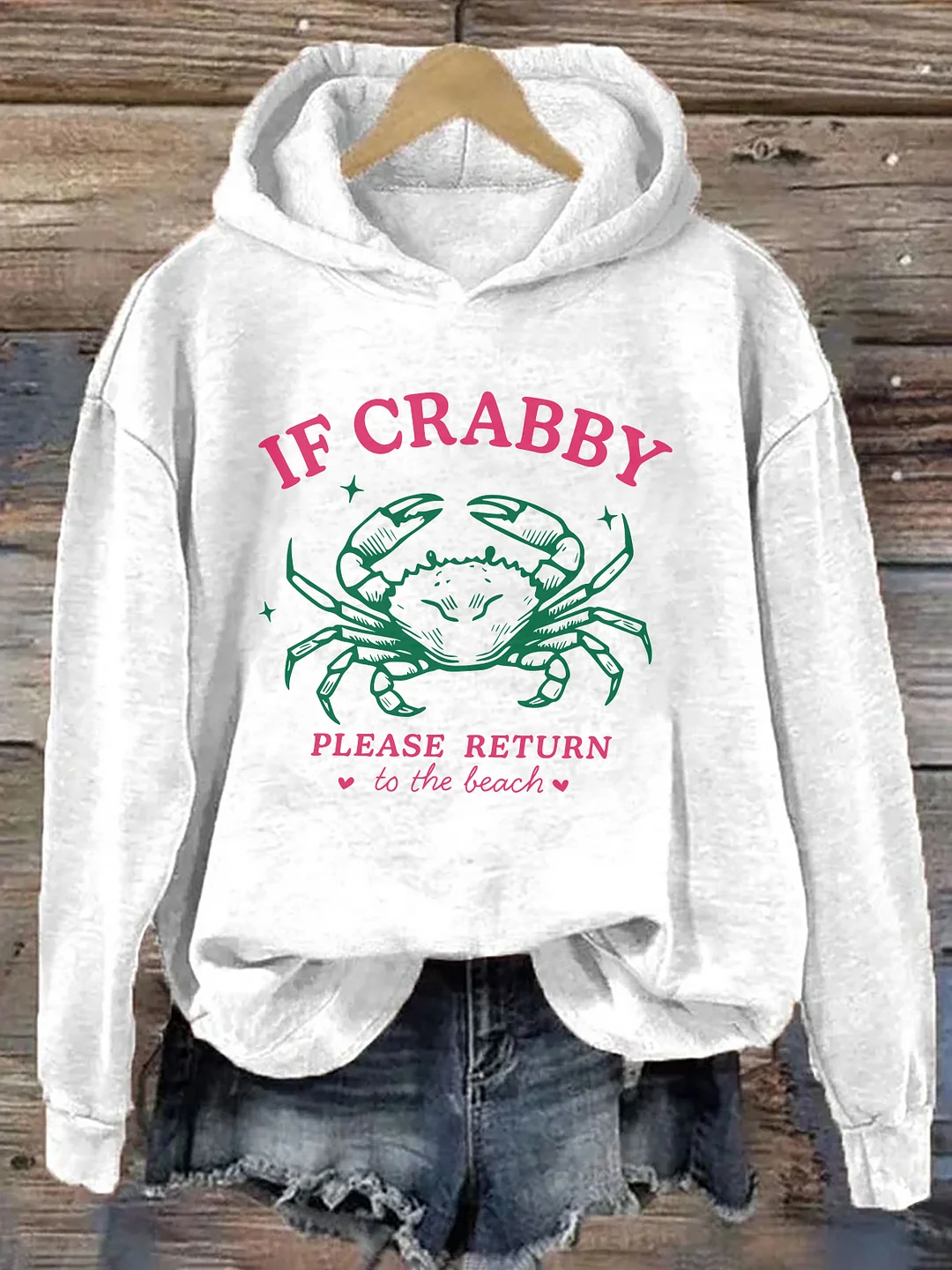 If Crabby Please Return Hoodie