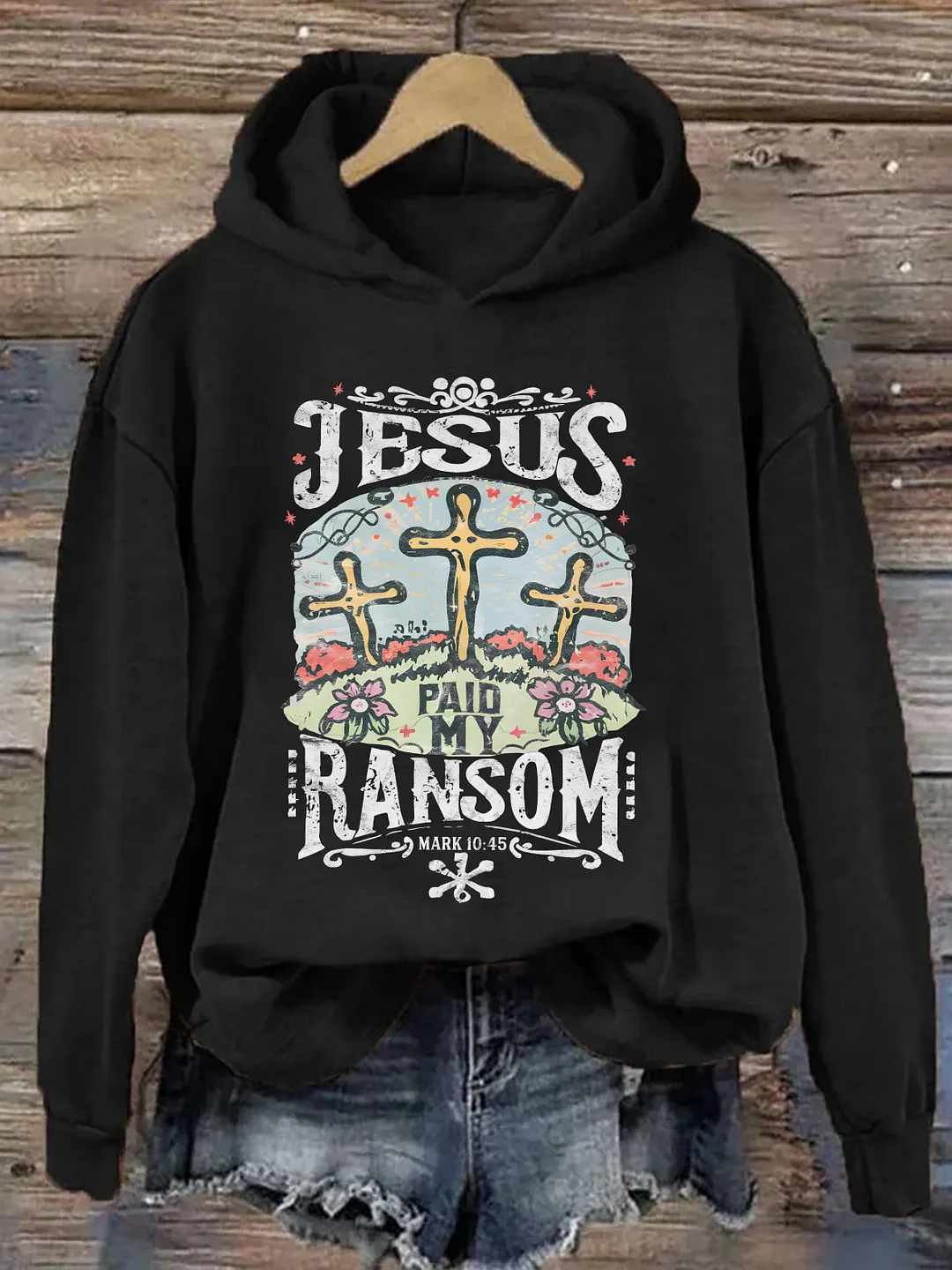Jesus Ransom Hoodie