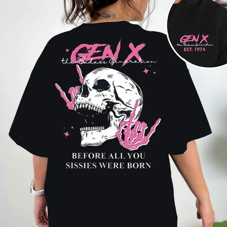 Double-Sided Generation X Custom Year Badass Generation Sweatshirt