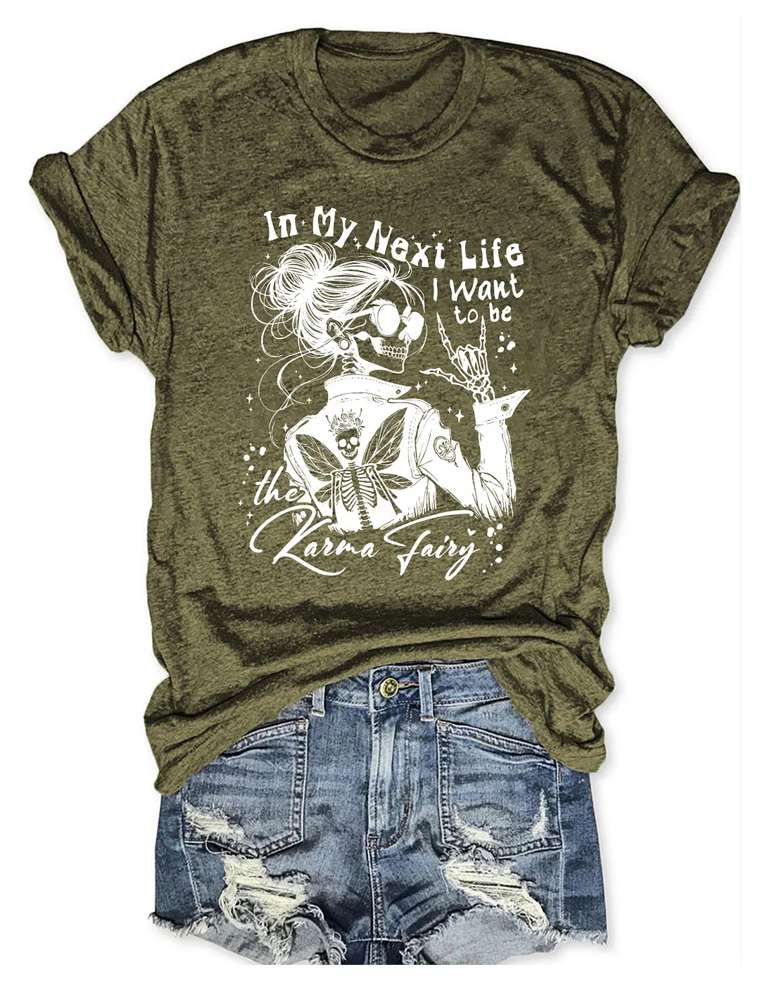 In My Next Life I Want To Be Karma Fairy T-shirt