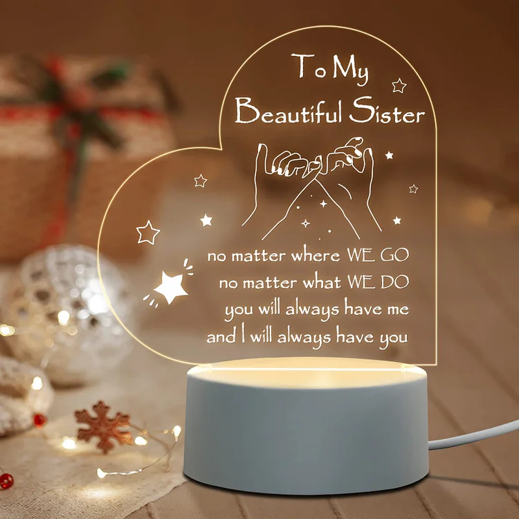 To My Beautiful Sister - Love You Forever Night Light LED Lamp Bedroom Decoration For Sister