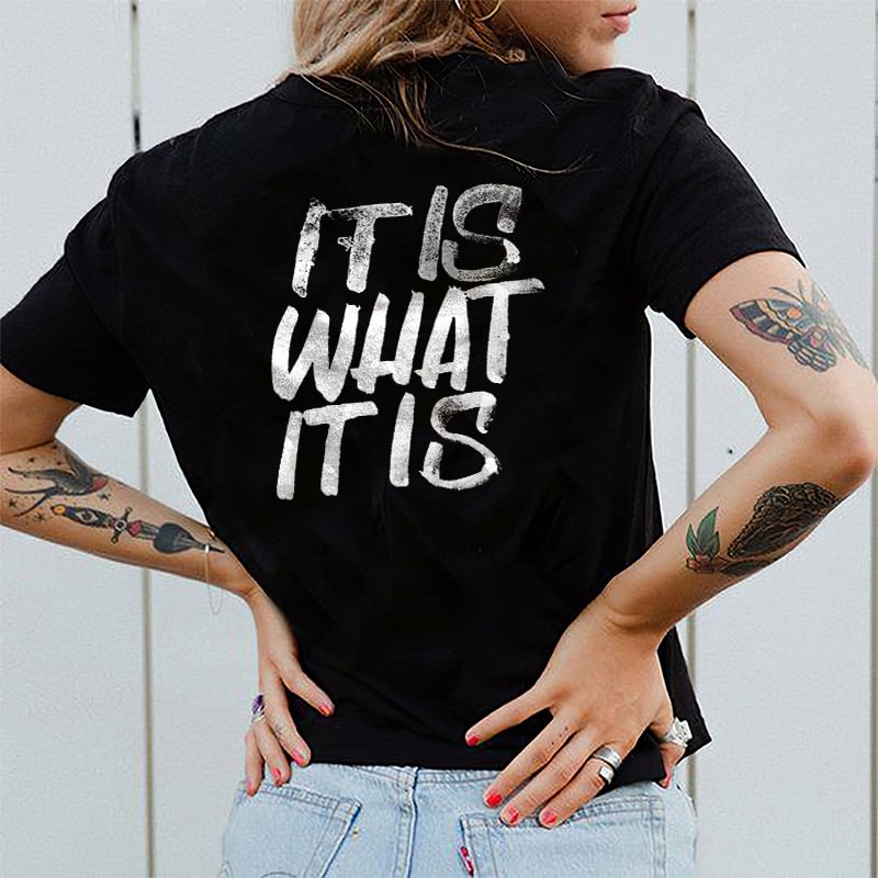 It Is What It Is Letters Printing Women's T-shirt -  