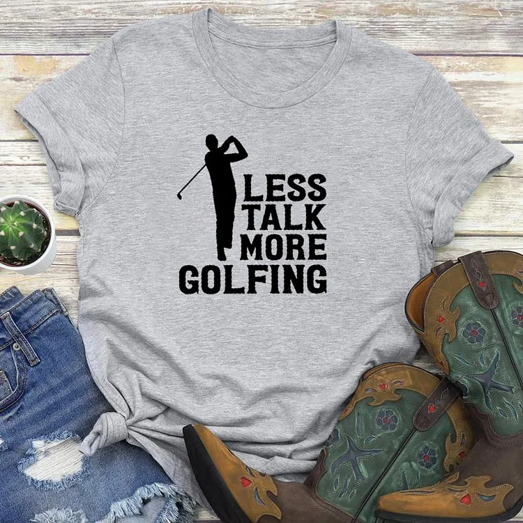 Less talk more golfing  T-shirt Tee -03519-Annaletters