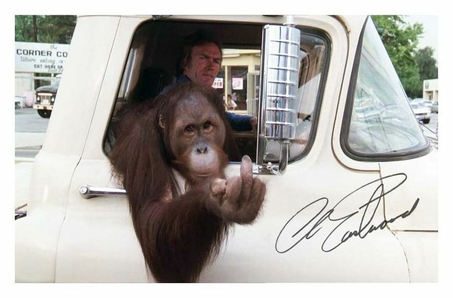 CLINT EASTWOOD - EVERY WHICH WAY BUT LOOSE AUTOGRAPH SIGNED Photo Poster painting POSTER