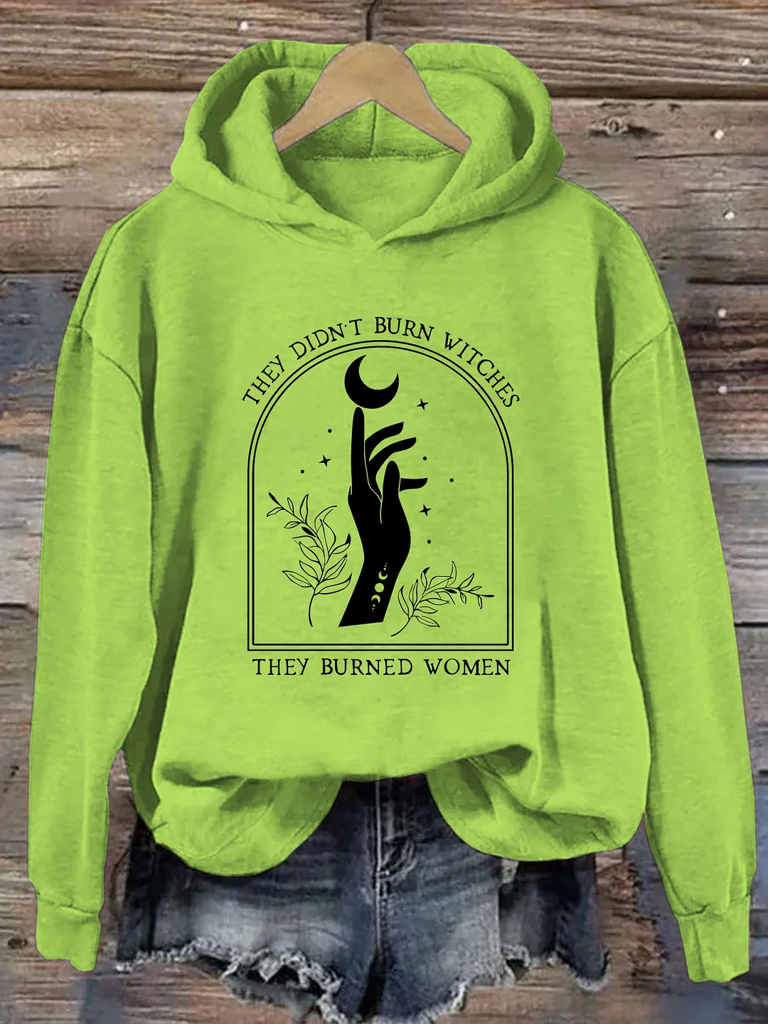 They Didn't Burn Witches They Burned Women Hoodie