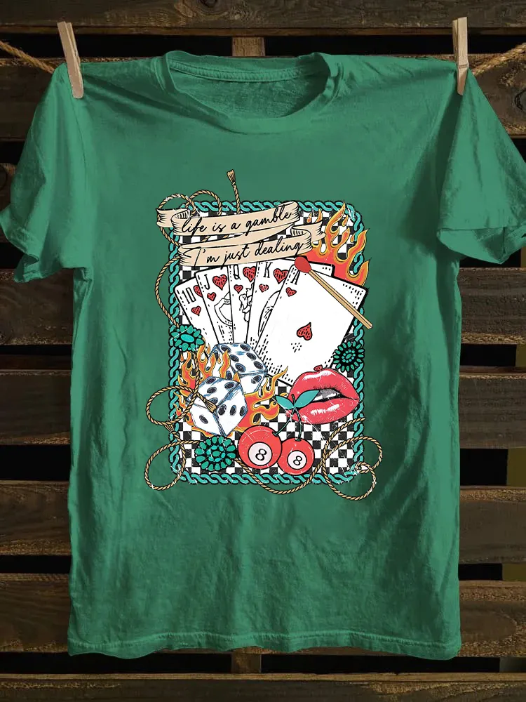 Life is a Gamble T-shirt