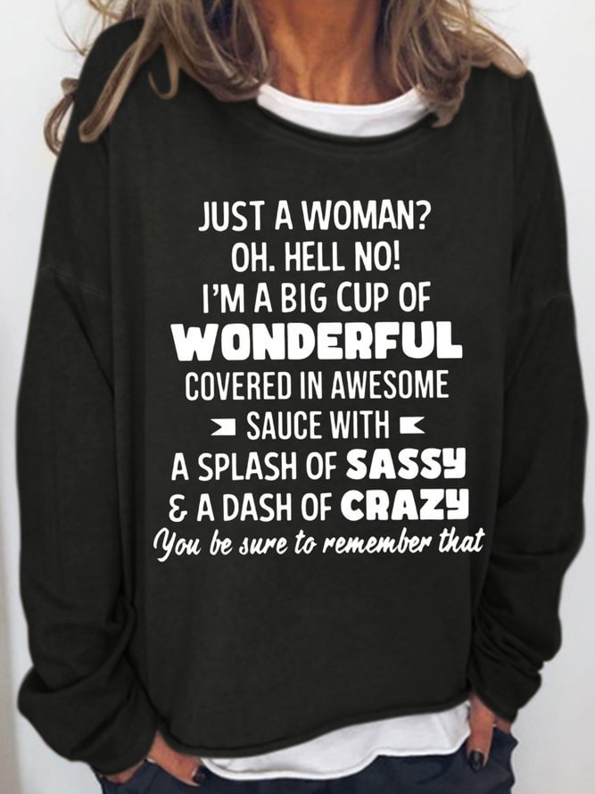 Womens funny Letter Just A Woman？Casual Sweatshirts