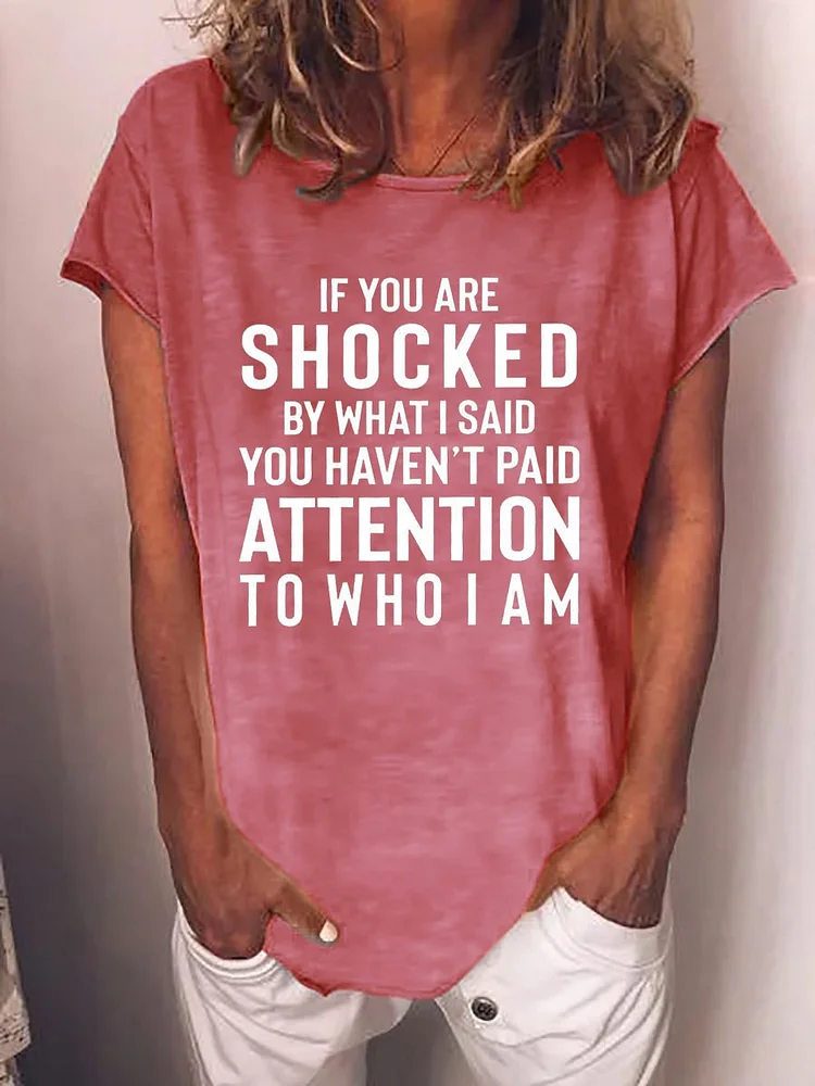 Bestdealfriday If You Are Shocked By What I Said Tee
