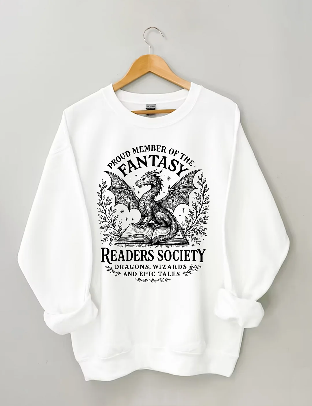 Proud Member Of The Fantasy Readers Society Sweatshirt
