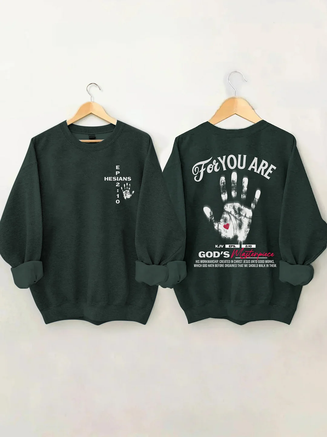You're God's Masterpiece Sweatshirt