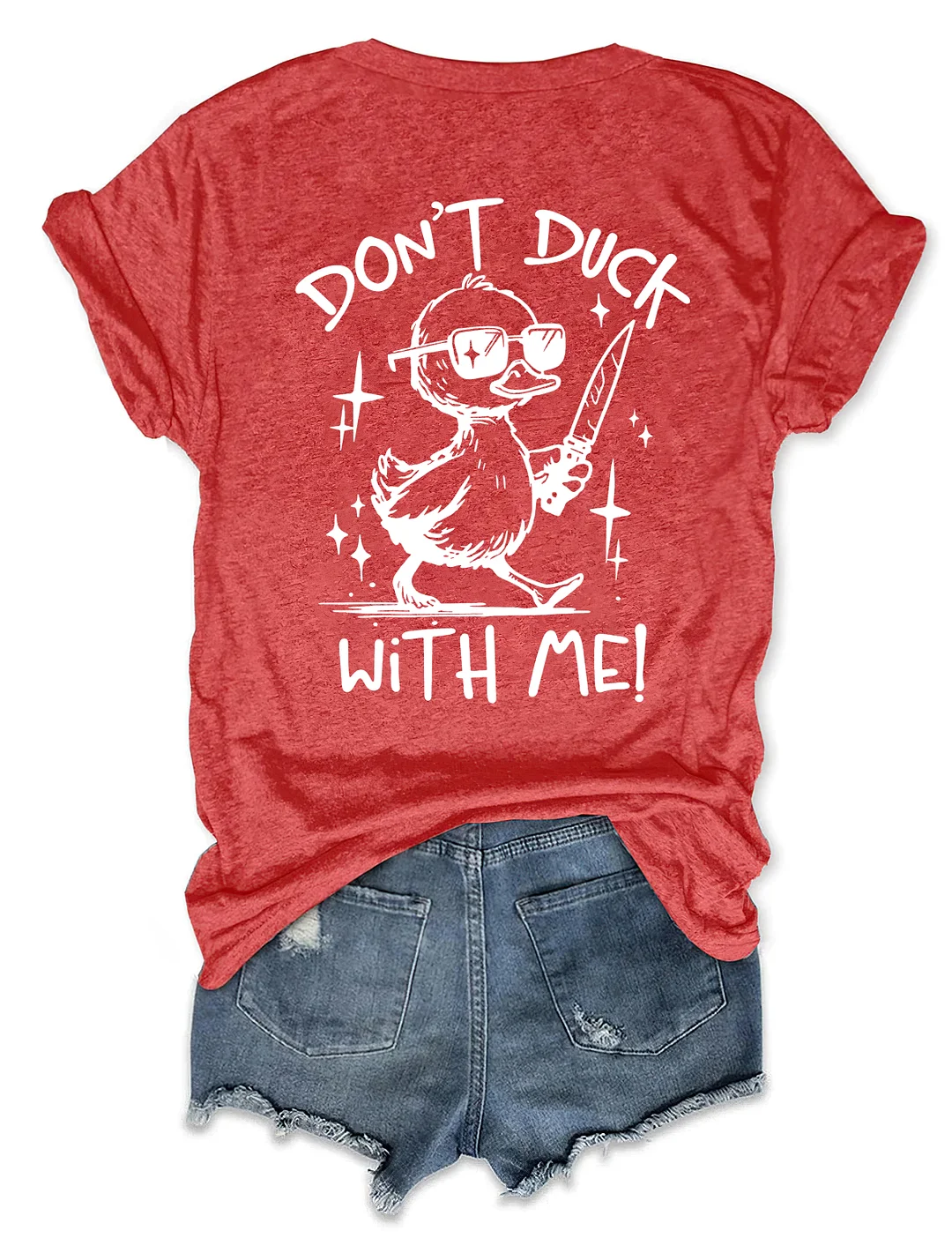 Don't Duck With Me T-Shirt