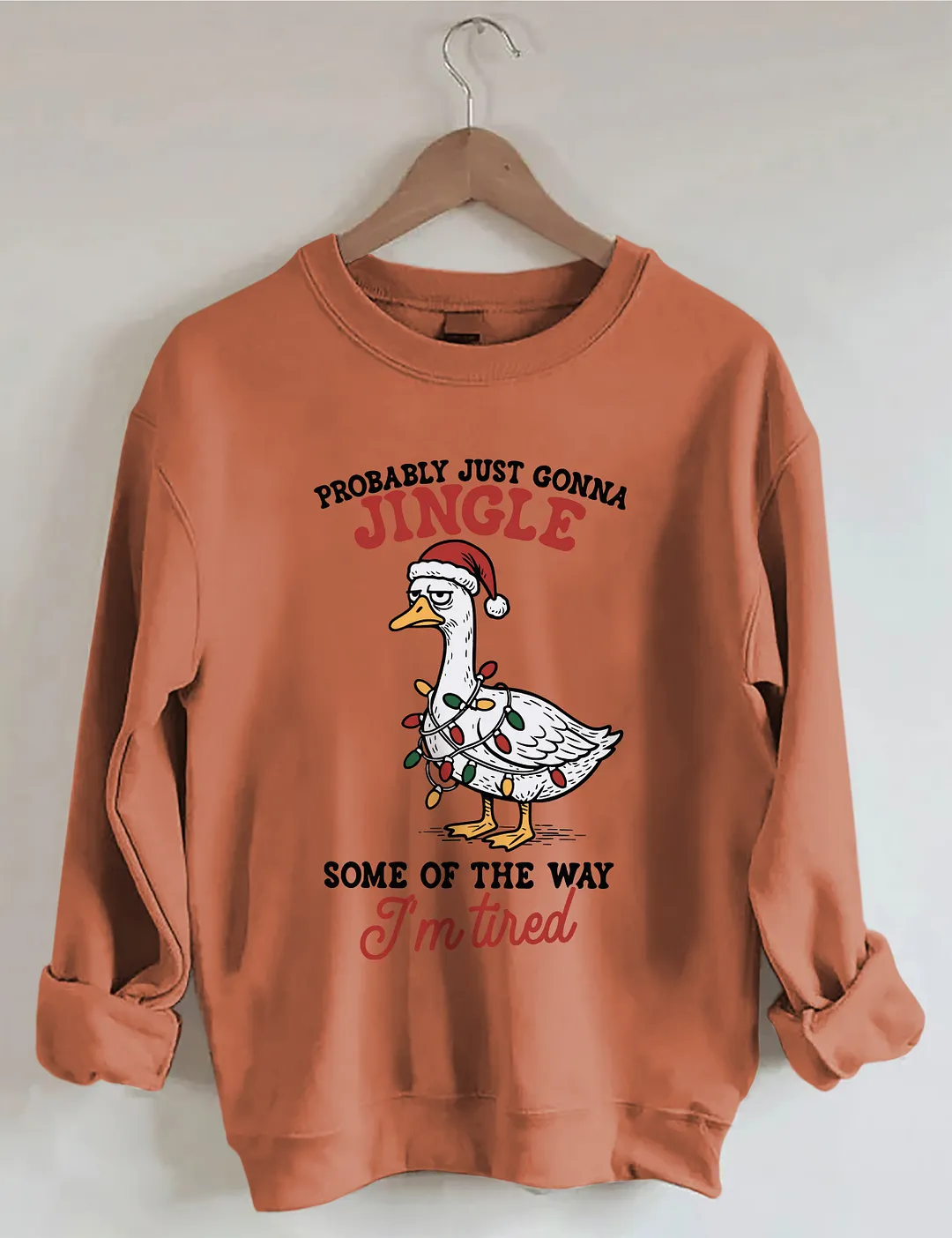 Funny Sarcastic Christmas Goose Sweatshirt