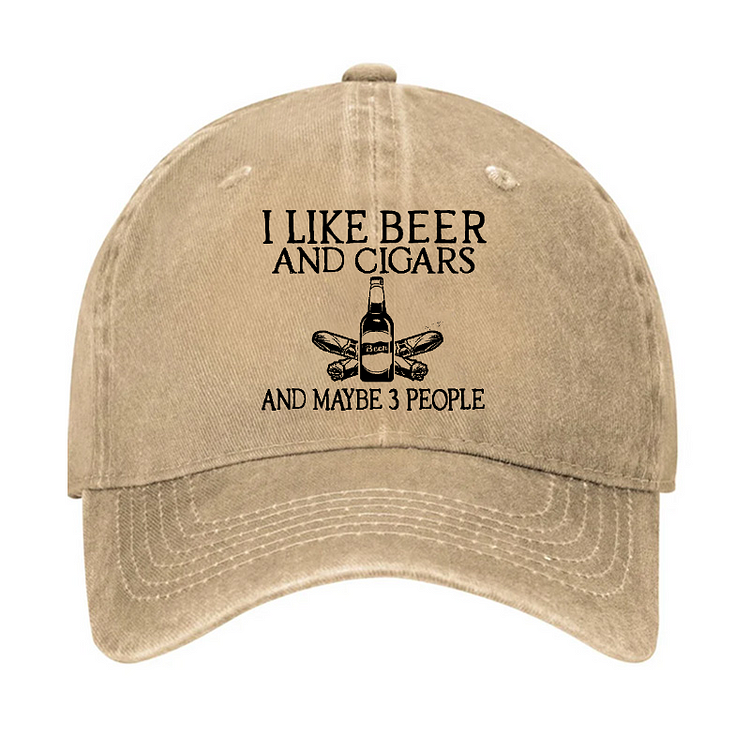 I Like Beer And Cigars And Maybe 3 People Hat