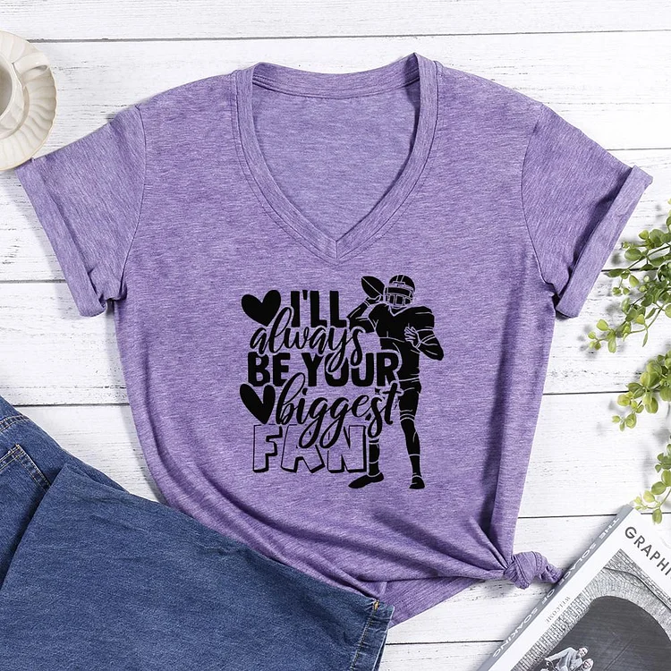 I will always be your biggest fan V-neck T Shirt-Annaletters