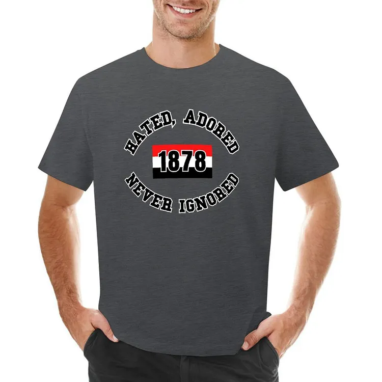 Hated Adored Never Ignored Men's Soccer Culture Tee