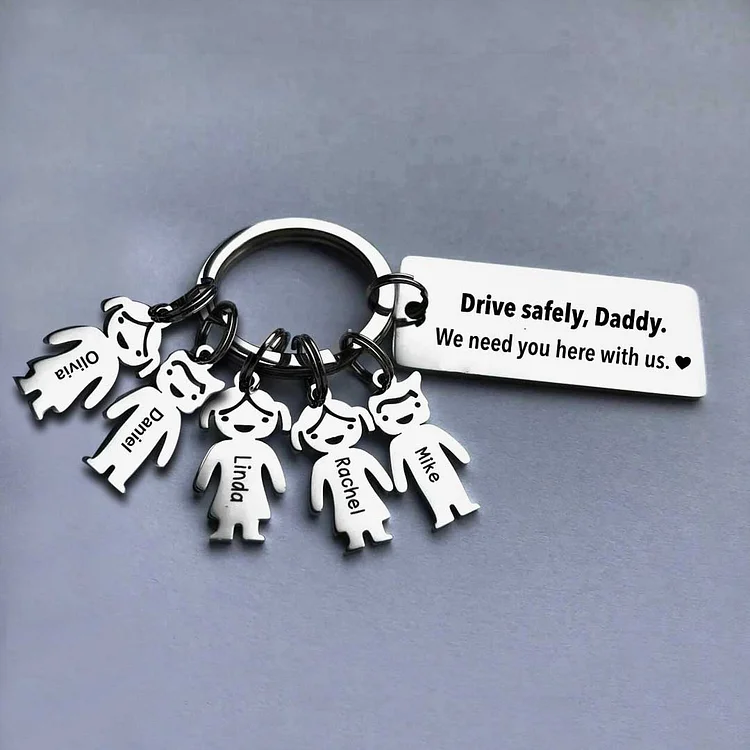 To My Dad 5 Kid Charms Keychain "Drive Safely, Daddy"