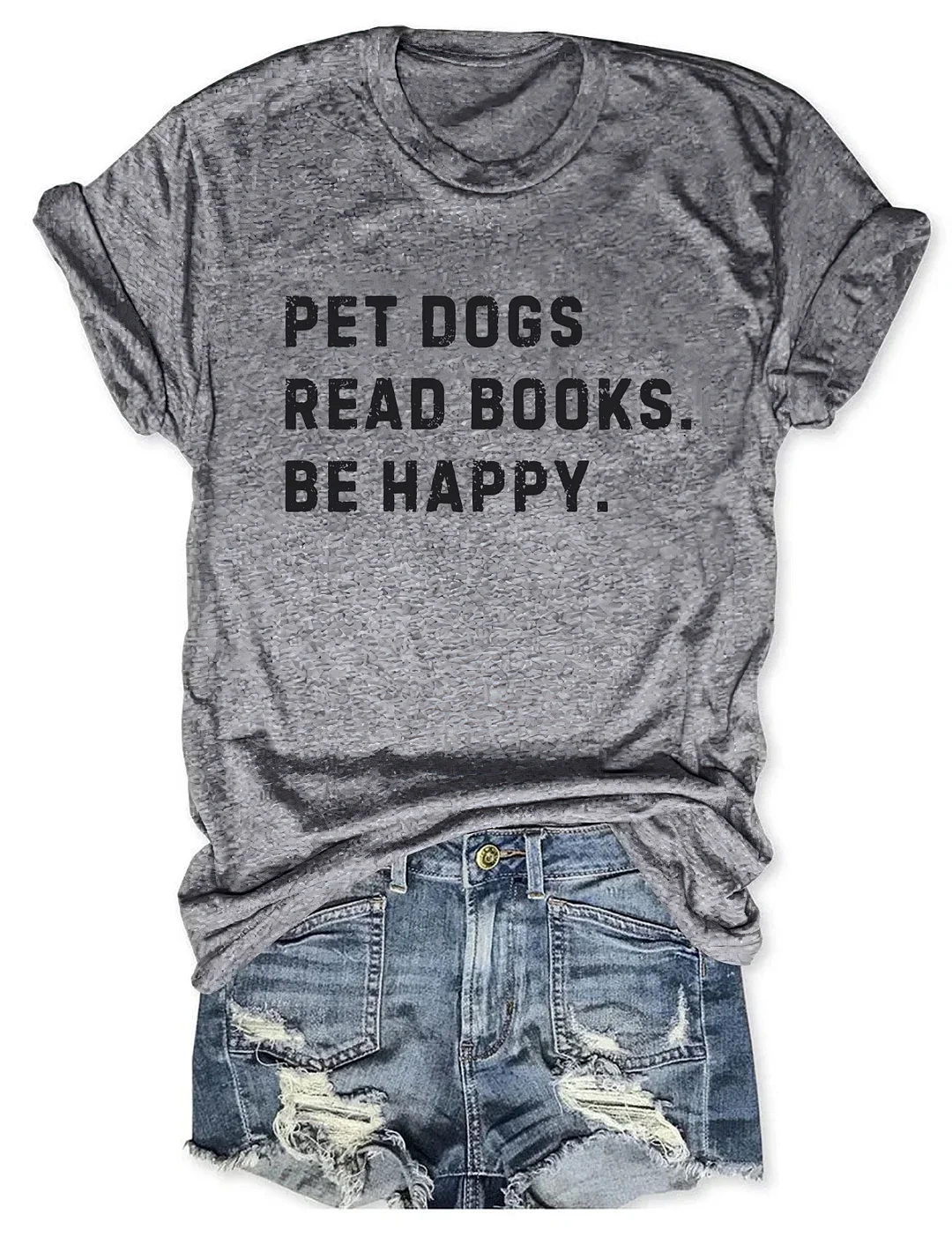 Pet Dogs Read Books Be Happy T-shirt