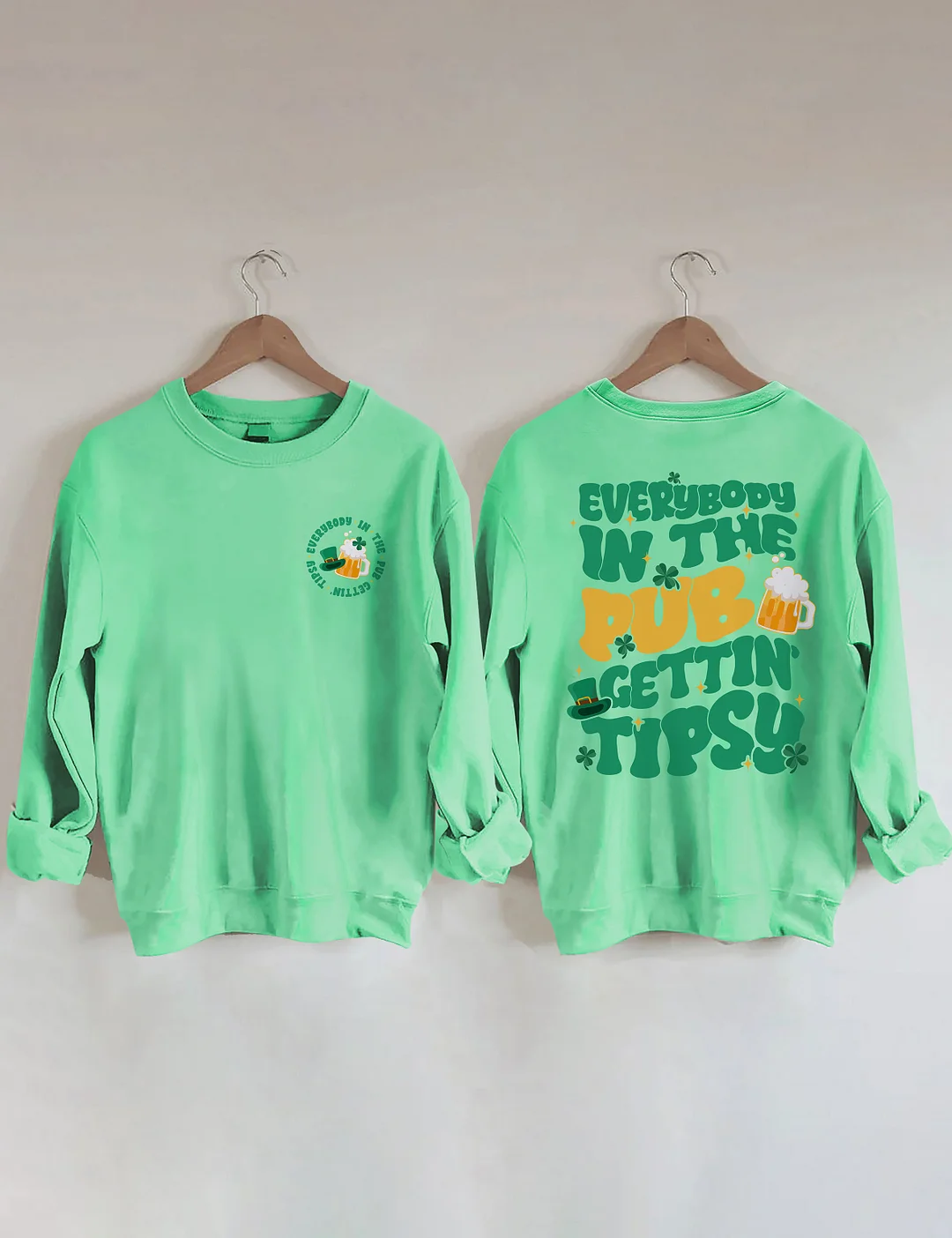 Everybody In The Pub Gettin' Tipsy Sweatshirt