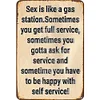 "Sex is like a gas station toilet" - Vintage Metal Signs(8*12Inch) 