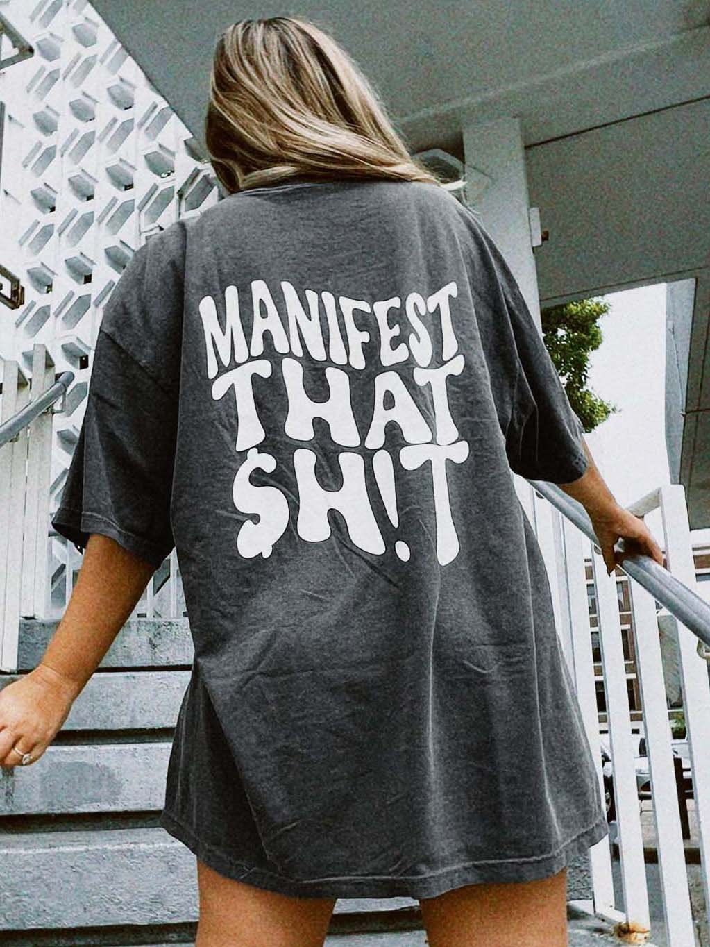 Women's Manifest That Print Oversized T-Shirt