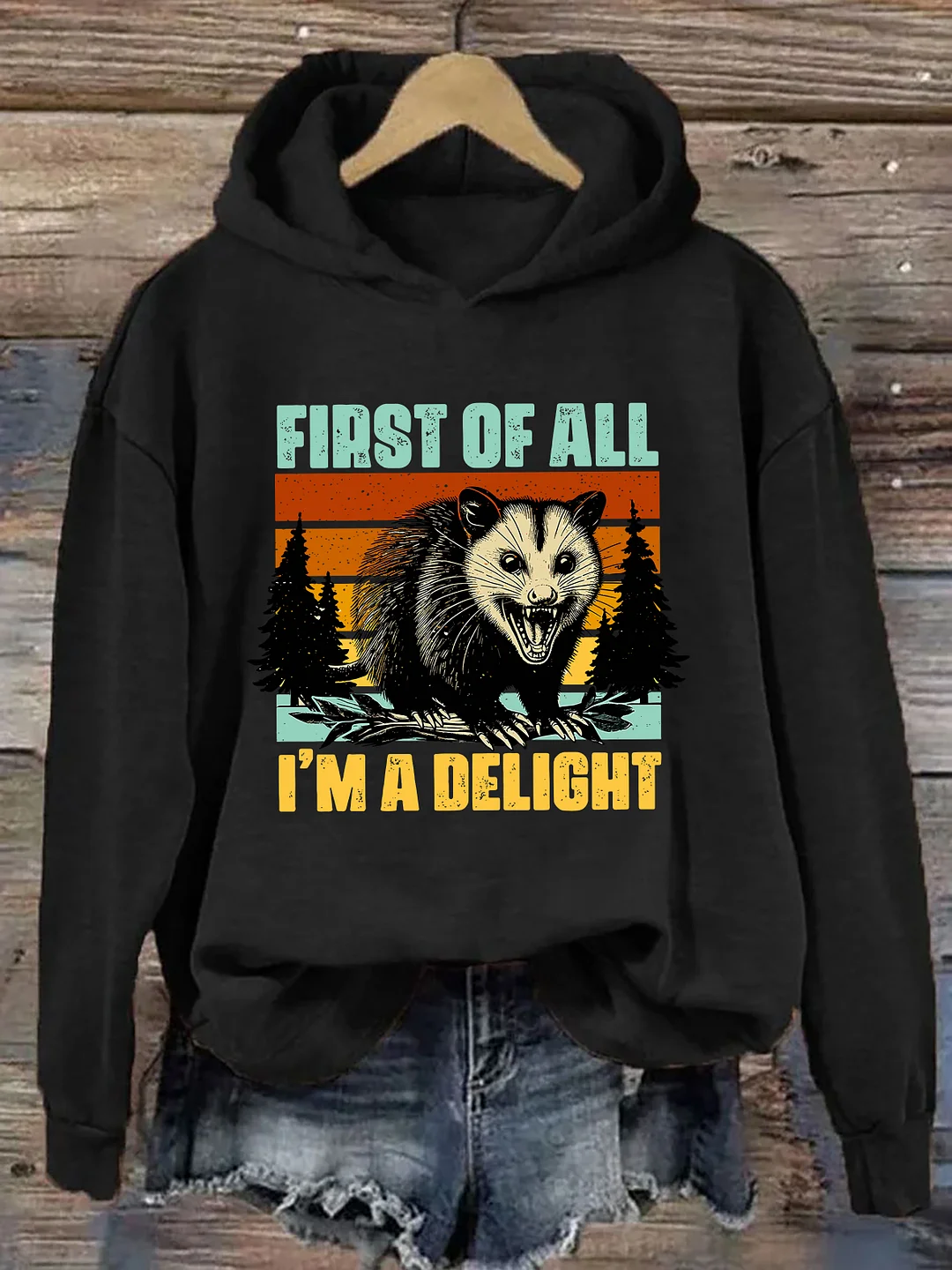 First Of All I'm A Delight Hoodie